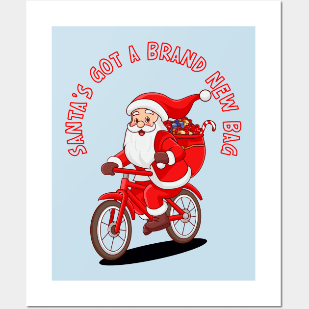 Santa's Got a Brand New Bag Wall Art by Blended Designs